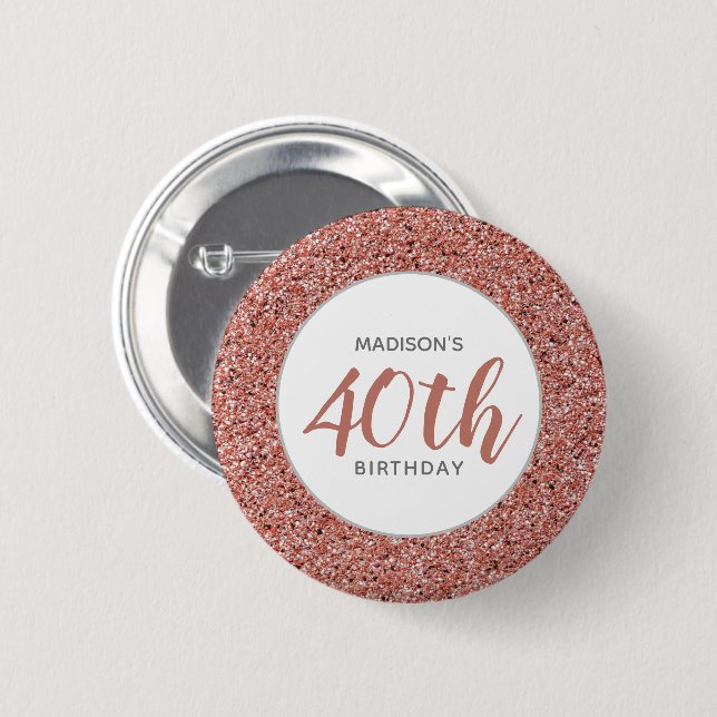 Badge Rond 5 Cm 40e anniversaire Rose Parties scintillant d'or per (Devant & derrière)
