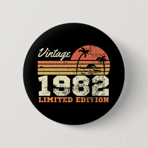 Badge Rond 5 Cm 40e anniversaire Vintage 1982 Limited Edition Retr