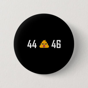 Badge Rond 5 Cm - 44 45 46 Présidents Des Etats-Unis - Anti Trump