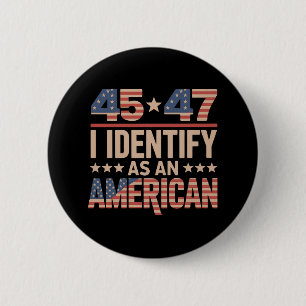 Badge Rond 5 Cm 45 47 Je M'Identifie Comme Un Président Trump Amér