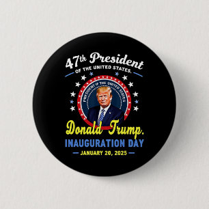 Badge Rond 5 Cm 47e jour de l'investiture du président Donald Trum