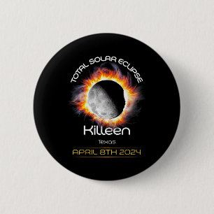 Badge Rond 5 Cm 4.08.24 Éclipse solaire totale 2024 Killeen Texas