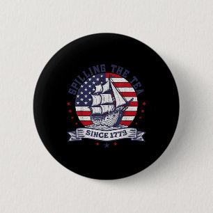 Badge Rond 5 Cm 4 juillet Déverser Le Thé Depuis 1773 Historique T