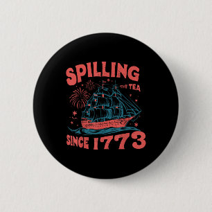 Badge Rond 5 Cm 4 juillet qui verse le thé depuis 1773 drôle de ré