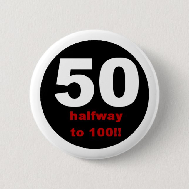 Badge Rond 5 Cm 50 à mi-chemin à 100 (Devant)