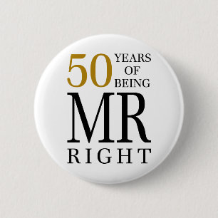 Badge Rond 5 Cm 50 years of being mr right