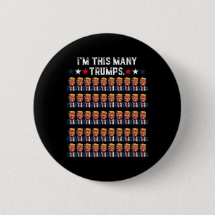 Badge Rond 5 Cm 50e anniversaire Je suis ce grand succès pour Trum