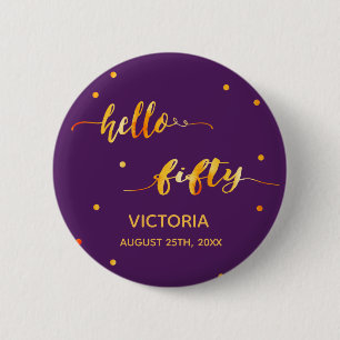 Badge Rond 5 Cm 50e anniversaire violet or nom date bonjour cinqua