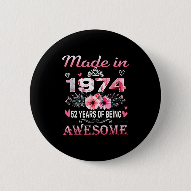 Badge Rond 5 Cm 52th Birthday Made In 1974 52 Years Of Being Aweso (Devant)