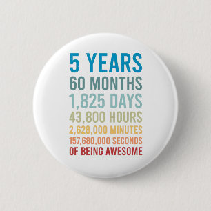 Badge Rond 5 Cm 5 Ans 60 Mois 1825 Jours Être Un Anniversaire Mag