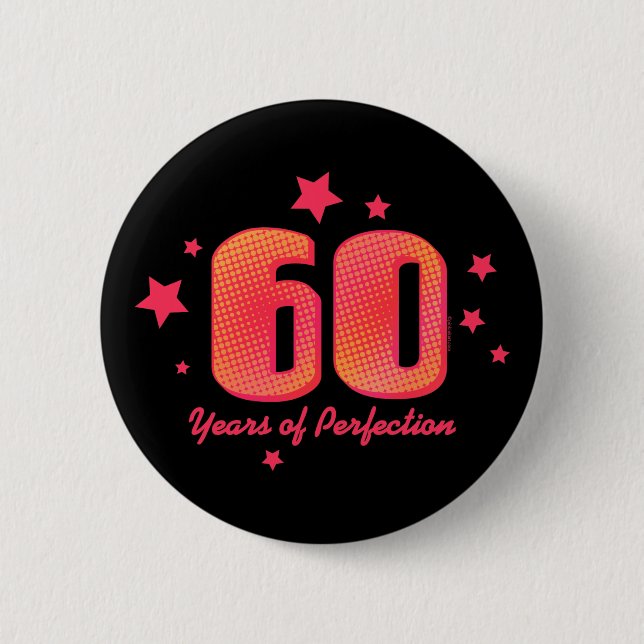 Badge Rond 5 Cm 60 ans de perfection (Devant)