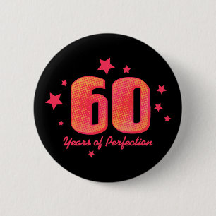 Badge Rond 5 Cm 60 ans de perfection