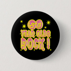 Badge Rond 5 Cm 60 ans de roche ! Bouton (rose)