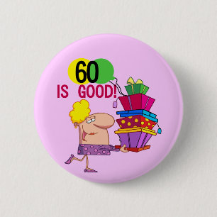 Badge Rond 5 Cm 60 est de bons T-shirts et cadeaux d'anniversaire