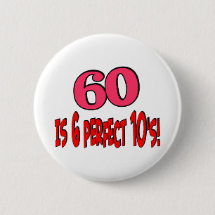 Badge Rond 5 Cm 60 est les 6 années 10 parfaites (le ROSE)