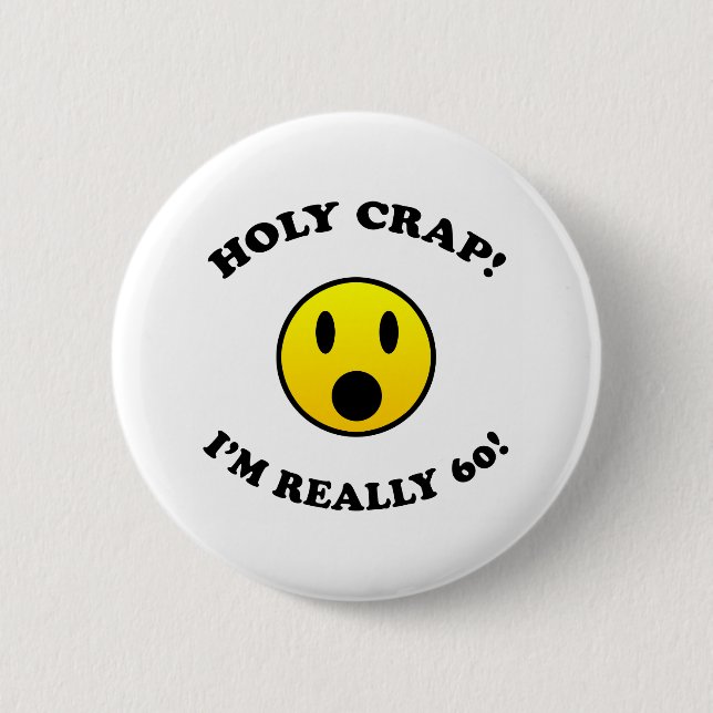 Badge Rond 5 Cm 60e anniversaire Gag Dons (Devant)