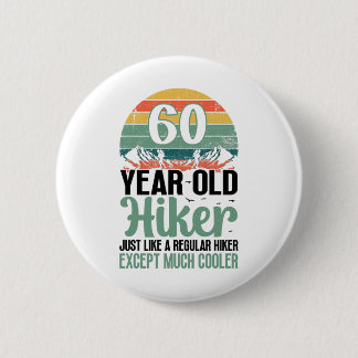Badge Rond 5 Cm 60th Birthday Hiker Mountain 60 Years Old Hiking L