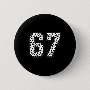 Badge Rond 5 Cm 67 6-7 Dalmatien Mème Tendance Cool 67 Six Sept Am