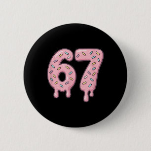 Badge Rond 5 Cm 67 Alpha Argot Mème Internet Aura Énergie