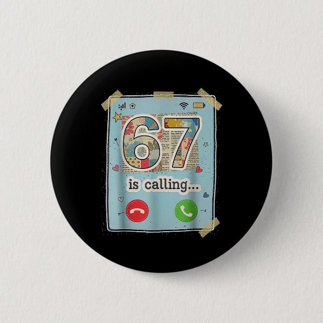 Badge Rond 5 Cm 67 Appelle Drôle Génération Z Argot Mème Écran de  (Devant)