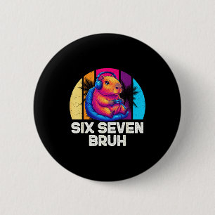 Badge Rond 5 Cm 67 Capybara Drôle Six Sept Bruh Capybara Vidéo Ga