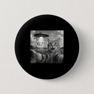 Badge Rond 5 Cm 67 Chat Selfie Avec Des Ufos D'alien Drôle Chat Si