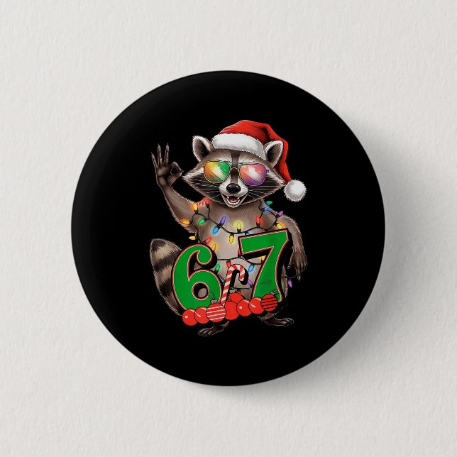 Badge Rond 5 Cm 67 Christmas Funny Raccoon Festive 6-7 Meme Boys G (Devant)
