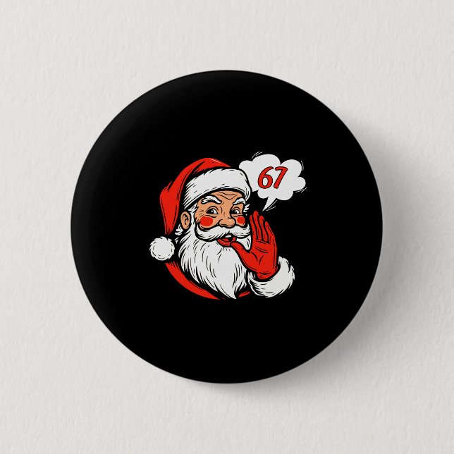 Badge Rond 5 Cm 67 Christmas Funny Six Seven Meme Brainrot Santa C (Devant)