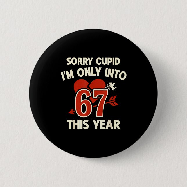 Badge Rond 5 Cm 67 Cud Valentine Meme, Funny Anti-valentine Graphi (Devant)