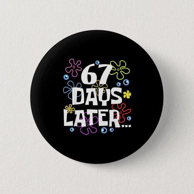 Badge Rond 5 Cm 67 Days Later 67th Day Of School Teachers Kids Boy (Devant)