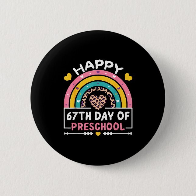 Badge Rond 5 Cm 67 Days Of School Happy 67th Day Of Preschool Teac (Devant)