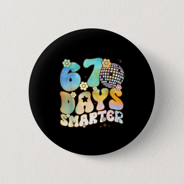 Badge Rond 5 Cm 67 Days Smarter 67 Days School Teacher Students Me (Devant)