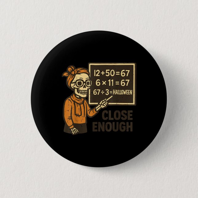 Badge Rond 5 Cm 67 Déguisement Halloween Prof de maths Mathématiqu (Devant)