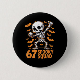 Badge Rond 5 Cm 67 Équipe Squelette Halloween Squelette 6 7 Mème S