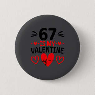 Badge Rond 5 Cm 67 est mon Valentin Cœur d'amour Saint-Valentin