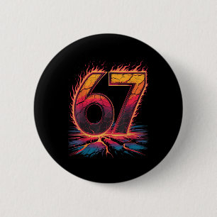 Badge Rond 5 Cm 67 Flamme Numéro Six Sept Mème 67 Enfant
