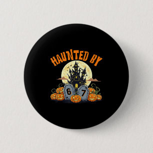 Badge Rond 5 Cm 67 Funny Six Sept Gen Alpha Z Halloween 67 Haunte