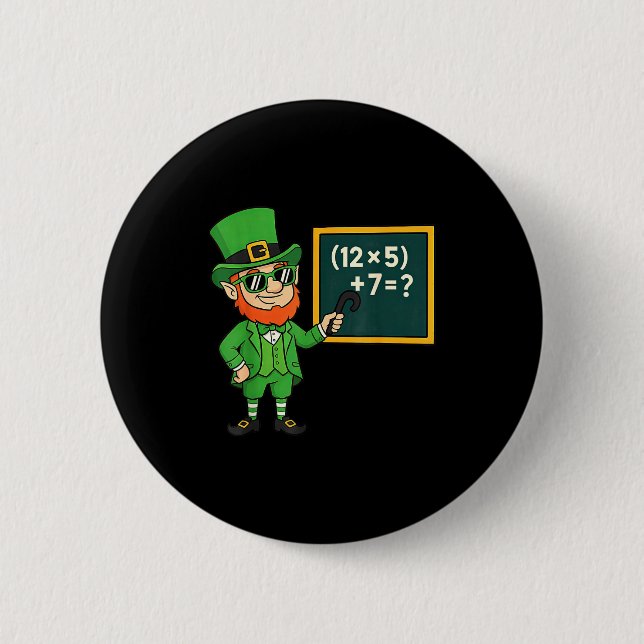 Badge Rond 5 Cm 67 Funny St Patricks Day Math Teacher Meme Six Sev (Devant)