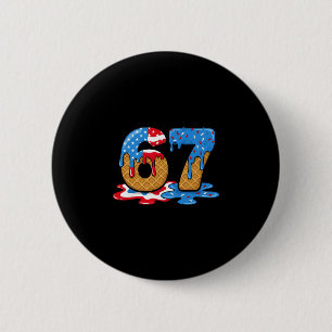 Badge Rond 5 Cm 67 Glace Dégoulinante Mème Drôle Six Sept Gen Alph