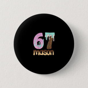 Badge Rond 5 Cm 67 Glace Dégoulinante Mème Six Sept Argot Gen Alph