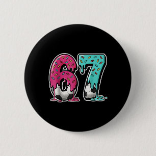 Badge Rond 5 Cm 67 Glace qui Dégouline Football Slang Gen Alpha Si