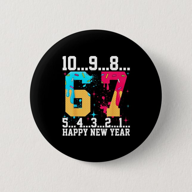 Badge Rond 5 Cm 67 Happy New Year Six Seven Funny Countdown 2026  (Devant)