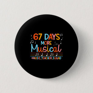 Badge Rond 5 Cm 67 jours de plus musical six sept mème professeur