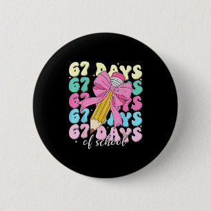 Badge Rond 5 Cm 67 Jours D'école Coquette Bow Crayon Professeur Mi