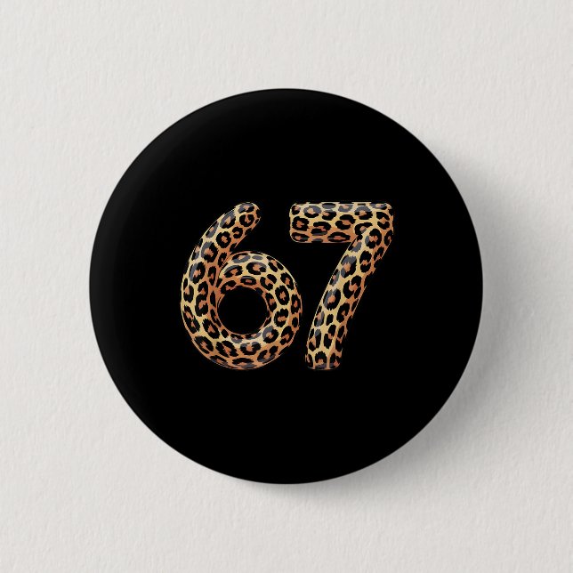 Badge Rond 5 Cm 67 Leopard Meme Funny Six Seven Gen Alpha Slang Ch (Devant)