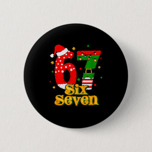 Badge Rond 5 Cm 67 Mas Meme Canne de Bonbon Six Sept Enfants Homme
