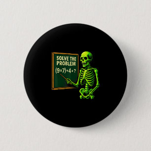 Badge Rond 5 Cm 67 Math Halloween squelette Meme pour les enseigna