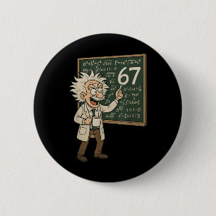 Badge Rond 5 Cm 67 Math Mème Drôle Professeur Génie Tableau