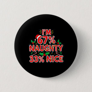 Badge Rond 5 Cm 67% Méchant 33% Gentil Drôle Xmas 67 Enfants Meme 