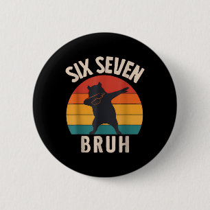 Badge Rond 5 Cm 67 Mème 6 7 Dabbing Capyra Six Sept Bruh Drôle Bo